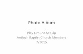 Photo Album - Amazon S3 · Photo Album Play Ground Set Up Antioch Baptist Church Members . 7/2015