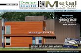 designcraftadvertising.com · a combination of wood and metal from McElroy Metal was an award-winning decision. Architect Todd Barnett, ALA, along with Sarah Canon, project manager,