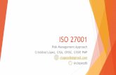 ISO 27001 - ISACA Puerto RicoAgenda ISO/IEC 27001 and 27002: Evolution The ISO 2700x Family (31 Standards) What is ISO27001 What is ISO27005 What is ISO31000 Relationship between ISO