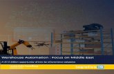 Warehouse Automation : Focus on Middle East...In the middle-east region, eCommerce, Fashion and Beauty, and grocery will be the biggest end-consumers of warehouse automation equipment.