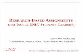 RESEARCH-BASED ASSIGNMENTS THAT INSPIRE UNLV STUDENTS · office of the executive vice president and provost research-based assignments that inspire unlv students’ learning. mary-ann