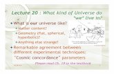 Lecture 20 : What kind of Universe do *we* live in?richard/ASTRO340/class20_RM_2014.pdf · wavelength of sound wave that would have completed half an oscillation within 300,000 years