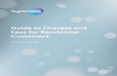 Guide to Charges and Fees for Residential Customers...2 Introduction Our Guide to Charges and Fees for Residential Customers ("Guide") is designed so that you can quickly view and