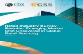 Retail Industry Survey Results: Emerging Market …...Retail Industry Survey Results: Emerging Market Shift Uncovered in Global Retail Sourcing In the recent years, there have been