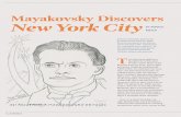 Mayakovsky Discovers New York City - Harriman Institute...Mayakovsky Discovers New York City T wo thousand eighteen marked the 125th anni-versary of the birth of the Russian Futurist