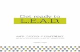 Get ready to L.E.A.D. · Get ready to L.E.A.D. Get ready to Learn. Empower. Advance. Develop. the leader within you. Whether ... Mark Engle, CAE, and Steve Smith, CAE, from the Association