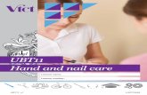 Level 1 UBT11 Hand and nail care - VTCT · Be able to provide a hand and nail care treatment a. Prepare yourself, the model and your work area for a hand and nail care treatment b.