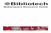 Bibliotech - University of Western Ontariolib.fims.uwo.ca/wp-content/uploads/sites/12/2017/... · Arduino – p. 9 Lego & Tinker Toys – p. 11 ... Read these guidelines for 3D printing