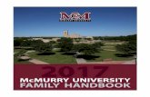 McMURRY UNIVERSITY FAMILY HANDBOOKparents.mcm.edu/FamilyHandbook_2017_update.pdf · McMurry University Security can be reached 24 hours a day, 7 days a week. McMurry provides uniformed