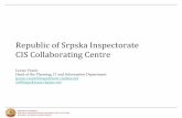 Republic of Srpska Inspectorate CIS Collaborating Centre · Srpska – To raise awareness of employers and employees that a safe workplace is not an issue concerning individual persons,