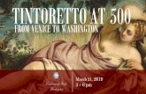 INSIGHTS FROM RECENT CONSERVATION TREATMENTS...insights from recent conservation treatments tintoretto at 500: from venice to washington thursday, march 21, 2019 leslie contarini,