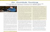 Dr. Gottlob Testing Dr. Gottlob Testing · ket leader in Germany by the time it was sold in 1992. Last but not least, we should highlight the training offered at his Gottlob INSTITUT