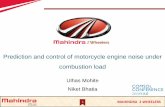 Ulhas Mohite Niket Bhatia - COMSOL Multiphysics · 2 MAHINDRA 2 WHEELERS Contents • Introduction • Brief procedure of acoustic analysis • Acoustic analysis of engine to predict