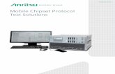 Mobile Chipset Protocol Test Solutions Brochure · Mobile Chipset Protocol Test Solutions MX786201A Anritsu’s Protocol Test Solutions Anritsu provides you with a complete set of