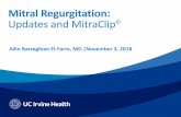 Mitral Regurgitation: Updates and MitraClip - Mitral Regurgitation...30% of patient with CHF and up to 12% of patients within 1 month of myocardial infarction (MI) ... the anterior
