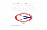Capital Program Management Construction Scheduling Standard … · 2005-02-28 · Scheduling of a construction project is more important today than ever before. Most construction