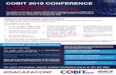 COBIT 2019 CONFERENCE · 2019-02-07 · 2019 COBIT 2019 CONFERENCE 11 MARCH 2019 PREMIER HOTEL, OR TAMBO The ISACA South Africa Chapter (ISACA SA) is hosting its inaugural COBIT 2019