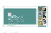 ICONOGRAPHY AUTHORITY - Getty Villa• Consult Iconography Authority Guidelines online • Look for precedent in the IA and other vocabularies • In brief: The IA includes proper