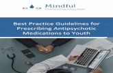 Best Practice Guidelines for Prescribing Antipsychotic ... Practice Guidelines for...Guidance on Strategies to Promote Best Practice in Antipsychotic Prescribing for Children and Adolescents