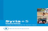 Syria+5 - World Food Programme...2 | Syria+5: Laying the Foundation for Syria’s Future The protracted nature of the crisis, coupled with reducing levels of assistance, profoundly