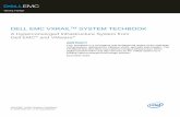 DELL EMC VXRAILTM SYSTEM TECHBOOK · Enabling technologies for HCI ... VxRail models and specifications ... system, optimized for VMware vSAN with Intel Inside. The TechBook describes