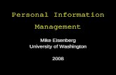 Personal Information Managementfaculty.washington.edu/mbe/M Eisenberg on PIM 2008.pdf · ACRL: Information Literacy Competency Standards for Higher Education. 3. The information literate