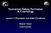 Numerical Galaxy Formation & Cosmologypuchwein/NumCosmo_lect_2016/NumericalCosmology01.pdfPoisson equation: r~ 2 ... (periodic boundary conditions) Benjamin Moster Numerical Galaxy