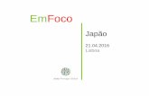 EmFoco - AICEP Portugal Global · 2016-04-22 · • Mitos que urge eliminar • Bastante desconhecimento • Alheamento face ao mercado • Défice de ousadia e arrojo • Comunicação!!!