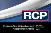 Pressure Test Objectives and Acceptance Criteriarcp.com/.../06/Pressure-Test-Objectives-and-Acceptance-Criteria-Final.pdf · minimum specified, the test segment shall be re-pressurized