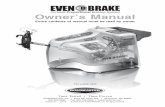Proportional Owner’s Manualmental brakes has an active braking system — re-fer to the owner’s manual or call the dealership. ROADMASTER expressly disallows any and all