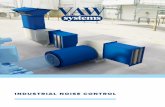 INDUSTRIAL NOISE CONTROL - VAW Systemsvawsystems.com/wp-content/uploads/2016/11/VAW-Industrial-Brochure-Letter-Sized.pdfVAW Systems’ industrial noise control products are designed