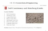 Dr M. Touahmia 4 Soil Consistency and Atterberg Limits · 9 Plastic Limit (PL) • The plastic limit (PL) is defined as the moisture content (%) at which the soil when rolled into