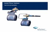 Axial Flow Valves - elster.com · Axial Flow Valves 05 Elster American Meter Material Specifications 1 Valve Cage Closure - Pilot Regulator - 60 Series integral restrictor and filter