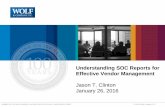 Understanding SOC Reports for Effective Vendor Management · Vendor Management • SOC reports should be requested for vendor due diligence and vendor oversight • User entities’