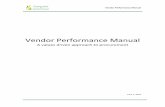 Vendor Performance Manual - SaskBuilds Performance Manual 1june2018.pdf · Vendor Performance Management does not replace ongoing contract manageme nt. Rather, it is a supplementary