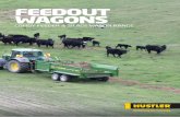 FEEDOUT WAGONS · The Hustler Super Comby is a very versatile machine being able to feed all types and sizes of round and square bales including straw, hay and baled silage.
