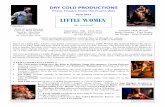 LITTLE WOMEN - Dry Cold Productionsdrycoldproductions.ca/my_folders/newsletter/April_2012.pdf · cal - a witty and clever script with soaring and engaging melodies that set a new
