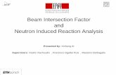 Beam Intersection Factor and Neutron Induced Reaction Analysis · 2018-11-22 · J. Cole and R. Cherkaoui-Tadili, Proton-induced spallation reactions between 300 MeV and 20 GeV, PHYSICAL
