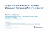 Applications of UQ and Robust Design in Turbomachinery ...Example of Uncertainty in Design • The mighty Vasa ship capsized and sank in Stockholm 1628. 6. Engine Aleatory Uncertainties