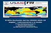 El Niño Oscilación del Sur (ENOS) 2015–16 Región ...drr.fiu.edu/enso-201516/enso_2015_fiu-drr-report_no2_espanol.pdf · 3 El Niño Oscilación del Sur (ENOS) 2015–16 Región