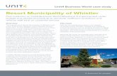 Resort Municipality of Whistler · Unit4 Business World case study Resort Municipality of Whistler First customer on Unit4 Business World Milestone 5 implemented under budget and