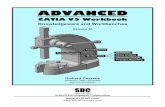 1-58503-321-9 -- Advanced CATIA V5 Workbook (Release 16)Knowledgeware is not one specific CATIA V5 workbench but several workbenches. Some of the tools can be accessed in the Standard