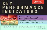 KeyPerformance Indicatorsing Better Practices, Key Performance Indicators for Government and Non Proﬁt Agencies: Implementing Winning KPIs, and The Leading-Edge Manager’s Guide