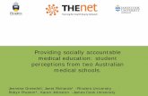 Providing socially accountable medical education: …...Providing socially accountable medical education: student perceptions from two Australian medical schools. Jennene Greenhill,