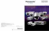 Security System Analog Products - Panasonic · Security System Analog Products February 2016. Panasonic Black Box Technology Proactive 2D/3D-DNR ... exceeding the human eye. Enhanced