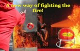 A new way of fighting the fire! - Aeroics Aviationsaeroics.net/Elide-Fire-Ball.pdf · The Elide Fire Ball can handle different classes of fires in Conformity with EU Standards: Types