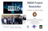 BIRDS Project Newsletter...BIRDS Project Newsletter –No. 11 Page 5 of 31 2. BIRDS covered extensively at 2016 APRSAF via 3 presentations APRSAF is held annually. It is hosted by