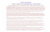PALITANAA THE JAIN PILGRIMAGE CENTERgurudevchitrabhanu.org/wp-content/uploads/2013/11/... · 2014-10-12 · PALITANAA THE JAIN PILGRIMAGE CENTER THE MARVEL OF JAINISM AND THE RELIGIOUS