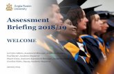 Assessment Briefing 2018/19 · Lorraine Adams, Assessment Manager, Academic Registry Paul Baxter, Academic Registrar Stuart Crane, Assistant Assessment Manager, Academic Registry