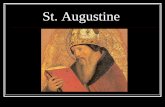 St. Augustine - Winthropfaculty.winthrop.edu/.../MDST300/Slideshows/augustine.pdfThe City of God (De civitate dei contra paganos) Written shortly after Visigoths sacked Rome (410 C.E.)